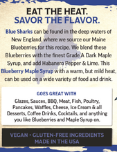 Load image into Gallery viewer, Blue Shark Hot Blueberry Maple Syrup (8oz, Mild Heat)